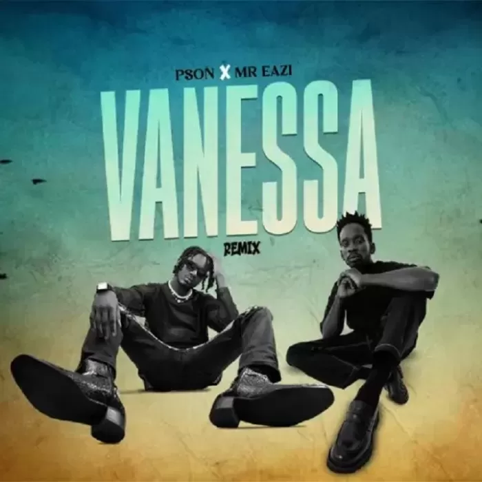 PSon-feat-Mr-Eazi-Vanessa-Remix-.webp