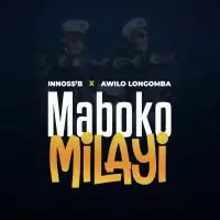 Innoss-B-feat-Awilo-Longomba-Maboko-Milayi.webp