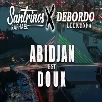 Santrinos-Raphael-feat-Debordo-Leekunfa-Abidjan-est-Doux.webp